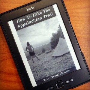 Chris Tarzan Clemens - How To Hike The Appalachian Trail on Kindle